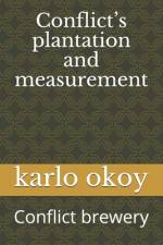 Conflict's plantation and measurement af Karlo Kolong Okoy Kko