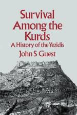 Survival Among the Kurds af John S Guest