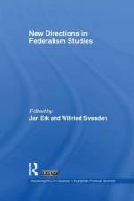 New Directions in Federalism Studies af Jan Erk
