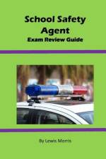 School Safety Agent Exam Review Guide af Lewis Morris