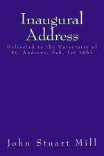 Inaugural Address af John Stuart Mill
