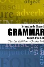 Standards Based Grammar af David S Dye M Ed