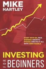 Investing for Beginners af Mike Hartley