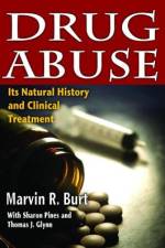 Drug Abuse af Marvin R Burt