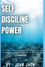 self disciline power af John Jack