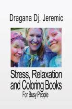 Stress, Relaxation and Coloring Books af Dragana Dj Jeremic