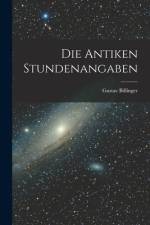 Die Antiken Stundenangaben af Gustav Bilfinger