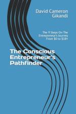 The Conscious Entrepreneur's Pathfinder af David Cameron Gikandi