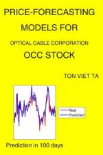 Price-Forecasting Models for Optical Cable Corporation OCC Stock af Ton Viet Ta
