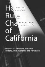 Home Rule Charters of California af Timothy Ball