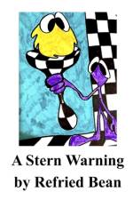 A Stern Warning af Refried Bean
