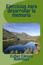 Ejercicios para desarrollar la memoria af Esther Cámara Rodríguez