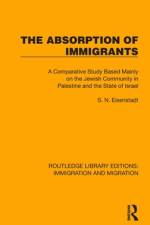 The Absorption of Immigrants af S N Eisenstadt