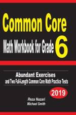 Common Core Math Workbook for Grade 6 af Reza Nazari