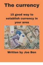 The currency af Joe Ben