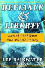 Deviance and Liberty af Lee Rainwater