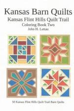 Kansas Barn Quilts Coloring Book Two af John H Lettau