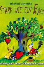 Stark wie ein Baum - Frühling, Natur, Ostern, Walpurgisnacht, Muttertag af Stephen Janetzko
