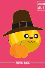 Thanksgiving Bee Pilgrim Hat Sudoku Beekeepers Holiday Season Puzzle Book Volume 1 af Andre Tobisch