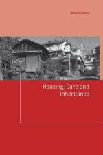 Housing, Care and Inheritance af Misa Izuhara