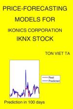 Price-Forecasting Models for Ikonics Corporation IKNX Stock af Ton Viet Ta