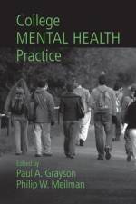 College Mental Health Practice af Paul a Grayson