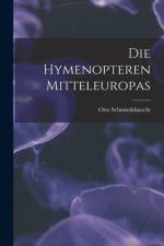 Die Hymenopteren Mitteleuropas af Otto Schmiedeknecht