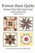 Kansas Barn Quilts Coloring Book One af John H Lettau