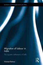 Migration of Labour in India af Himmat Singh Ratnoo