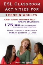 ESL Classroom Activities for Teens and Adults af Shelley Ann Vernon