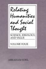 Relating Humanities and Social Thought af Abraham Edel