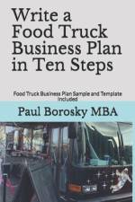Write a Food Truck Business Plan in Ten Steps af Paul Borosky Mba