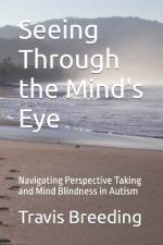 Seeing Through the Mind's Eye af Travis Breeding