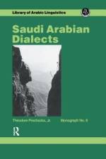 Saudi Arabian Dialects af Theodore Prochazka