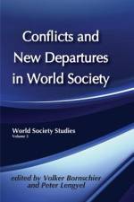 Conflicts and New Departures in World Society af Volker Bornschier