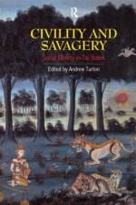 Civility and Savagery af Andrew Turton