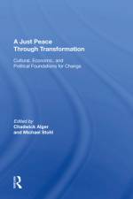 A Just Peace Through Transformation af Chadwick Alger