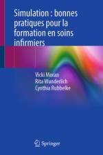 Simulation: Bonnes Pratiques Pour La Formation En Soins Infirmiers af Vicki Moran