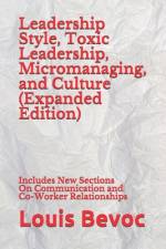 Leadership Style, Toxic Leadership, Micromanaging, and Culture (Expanded Edition) af Rachael Collinson