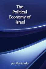The Political Economy of Israel af Myron J Aronoff