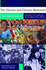 The Chicana and Chicano Movement af Adelaida R Del Castillo