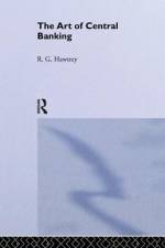 The Art of Central Banking af Ralph G Hawtrey
