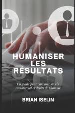 Humaniser Les Resultats af Brian Iselin