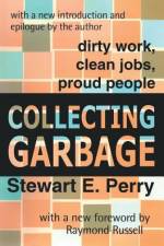 Collecting Garbage af Stewart Perry