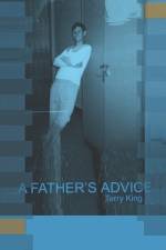 A Father's Advice af Terry King