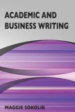 Academic and Business Writing af Maggie Sokolik