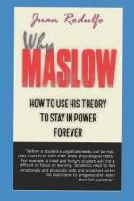 Why Maslow af Juan Rodulfo
