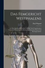 Das Femgericht Westphalens af Paul Wigand