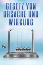 Gesetz von Ursache und Wirkung af Sherry Lee