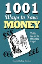 1001 Ways to Save Money af Hugh Morrison